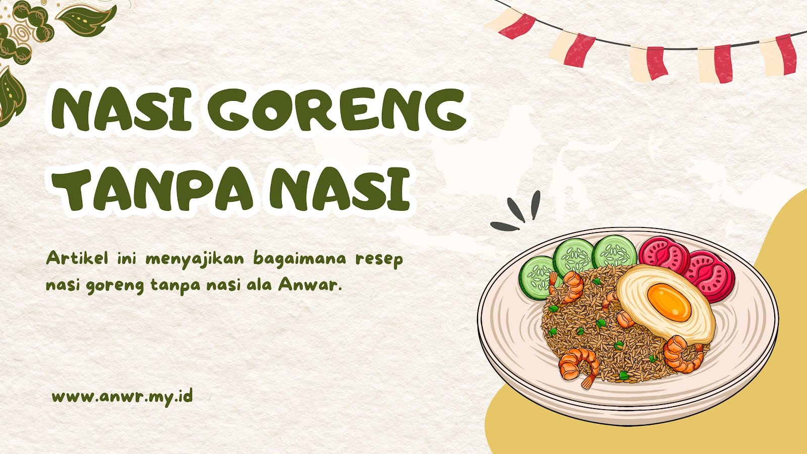 Nasi Goreng Tanpa Nasi